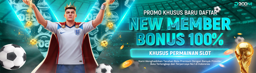 BONUS NEW MEMBER SLOT 100% P200M